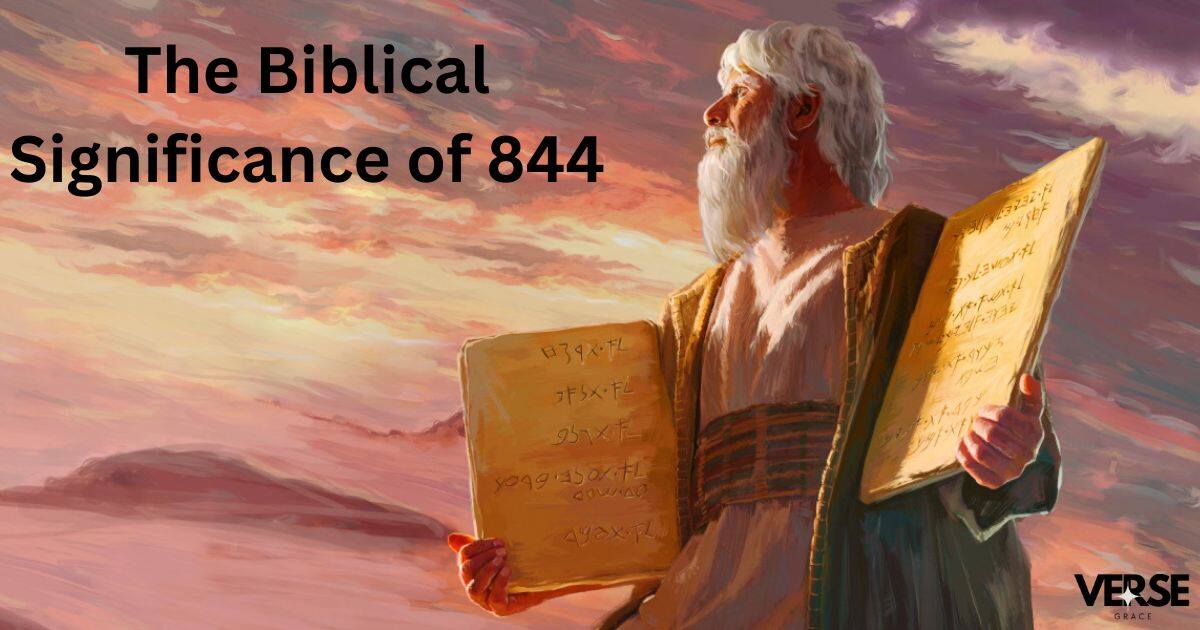 The Biblical Significance of 844