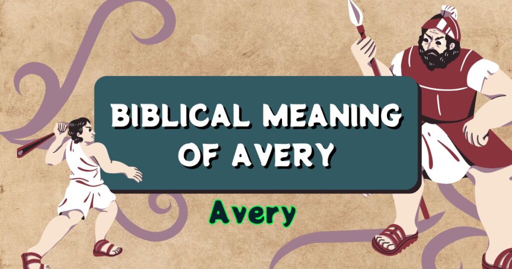 Origins of the Name Avery